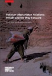 Pakistan-Afghanistan relations: pitfalls and the way forward