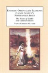 Esoteric-orientalist elements in Jane Austen's Northanger Abbey: the nexus of gothic and cultural studies