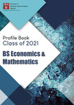 Profile Book: BS Economics & Mathematics Class of 2021 by Institute of Business Administration