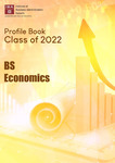 Profile Book: BS Economics Class of 2022 by Institute of Business Administration